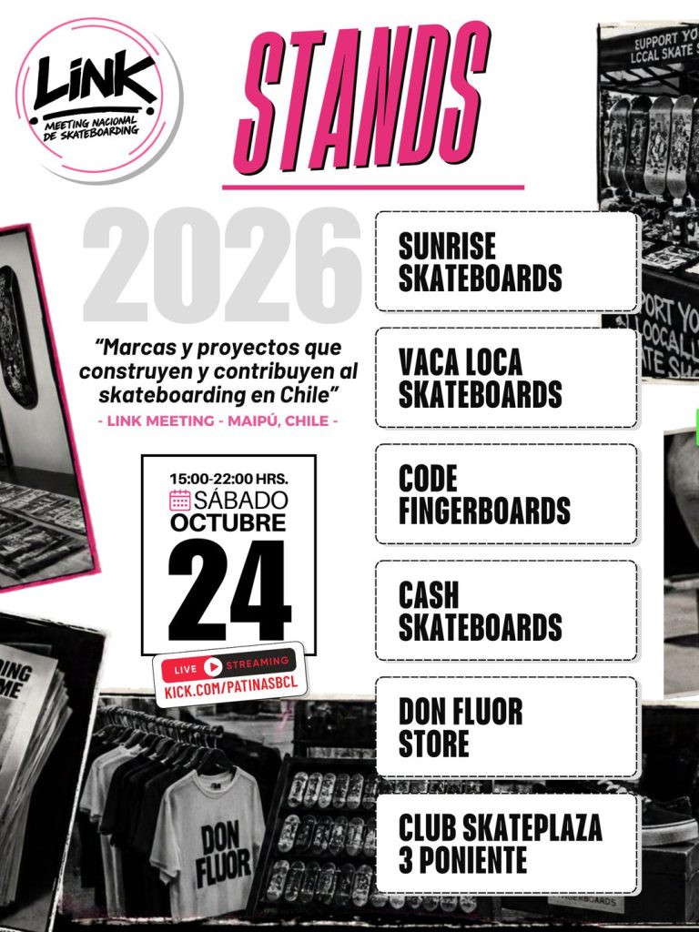 Stands de LINK 2026: Sunrise Skateboards, Vaca Loca Skateboards, Code Fingerboards, Cash Skateboards, Don Fluor Store y Club Skateplaza 3 Poniente.